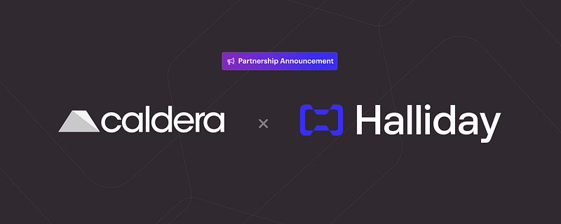 Partnership Announcement banner, showcasing logos of Caldera and Halliday